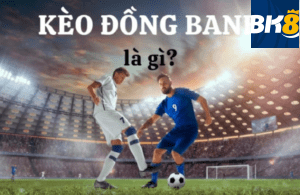 Kèo đồng banh